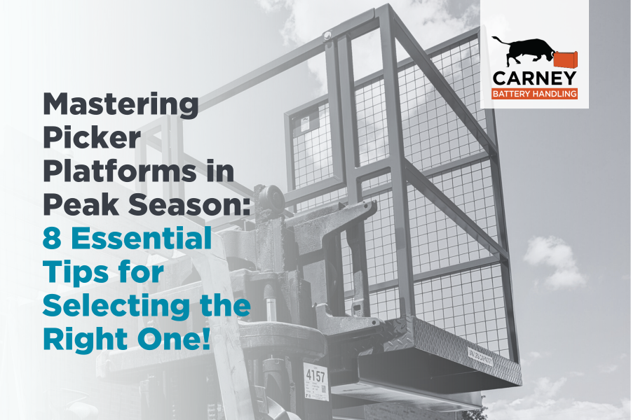 Mastering Picker Platforms in Peak Season: 8 Essential Tips for Selecting the Right One!
